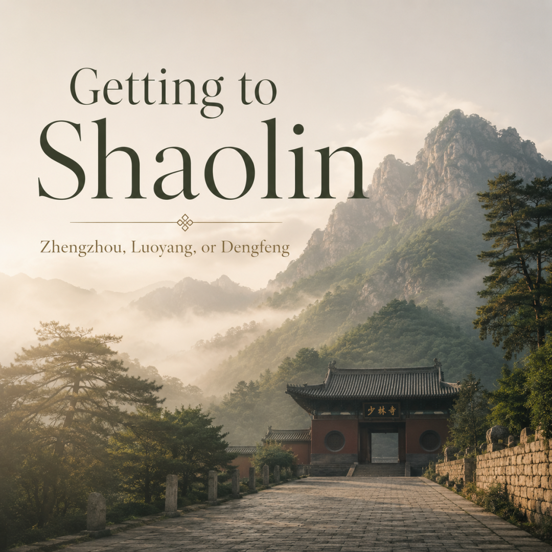 Getting to Shaolin: Zhengzhou, Luoyang, or Dengfeng